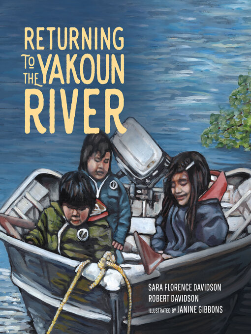 Title details for Returning to the Yakoun River by Sara Florence Davidson - Available